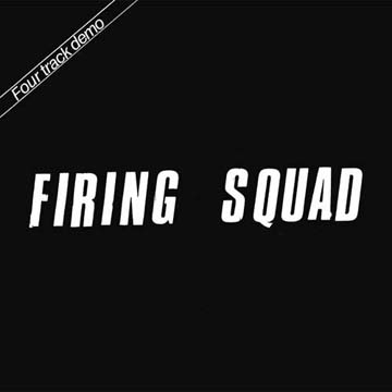 FIRING SQUAD "Four Track Demo" 7" EP (Agitate)